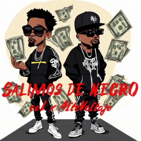 Salimos de Negro ft. AltoVoltaje | Boomplay Music
