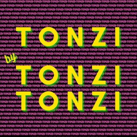 TONZI | Boomplay Music