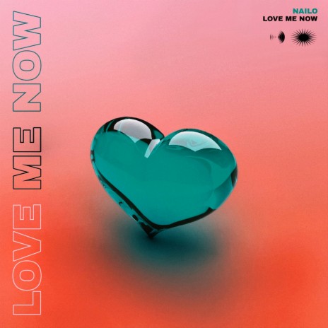 Love Me Now | Boomplay Music