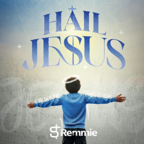 Hail Jesus | Boomplay Music