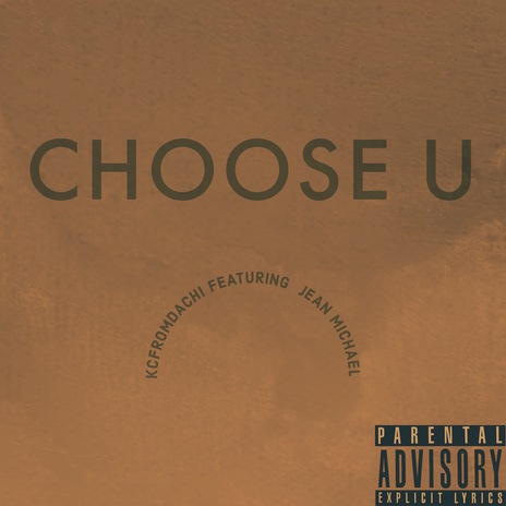 Choose U ft. Jean Michael | Boomplay Music