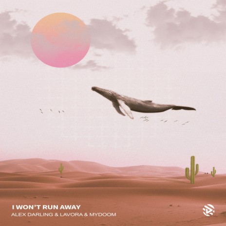 I Won't Run Away | Boomplay Music