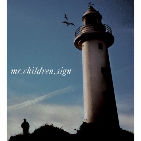 Mr.Children Sign Lyrics | Boomplay