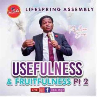 Usefulness And Fruitfulness 2