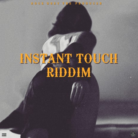 Instant Touch Riddim | Boomplay Music