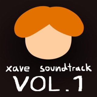 Xave Soundtrack, Vol. 1