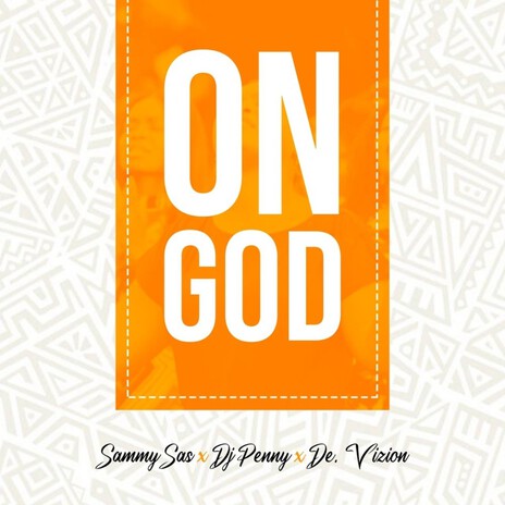 On God ft. Dj Penny & De.viZion | Boomplay Music