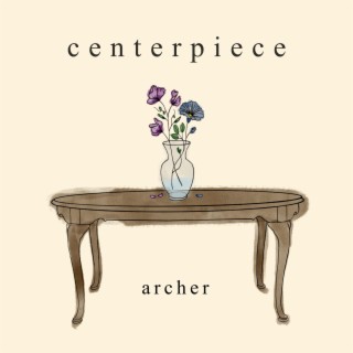 Centerpiece lyrics | Boomplay Music