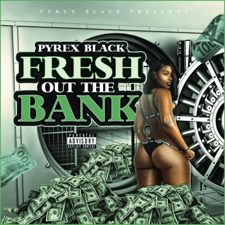 Fresh Out The Bank | Boomplay Music