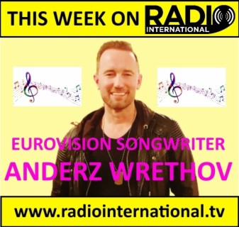 Radio International - The Ultimate Eurovision Experience (2023-09-13): Through the Summer:  Interviews with Miki Nunez (Spain 2019), Ronela (Albania 2022) and Anderz Wrethov (Songwriter from Sweden)