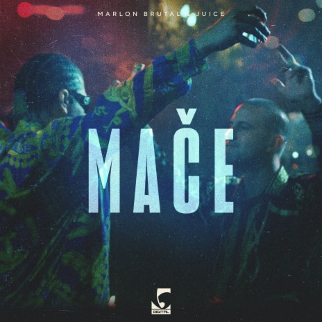 Mače ft. Juice | Boomplay Music