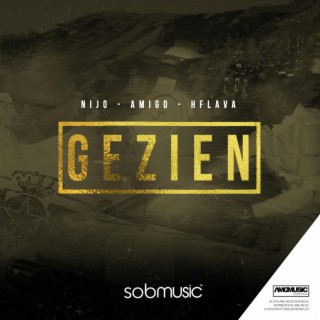 Gezien (feat. Amigo & H-Flava)