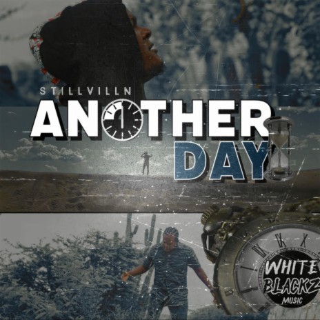 Another Day ft. WhiteBlackz | Boomplay Music