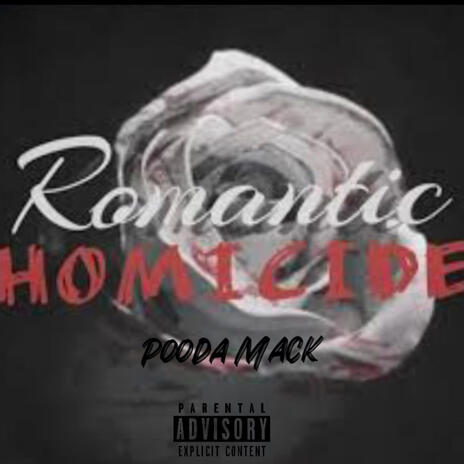 Romantic Homicide | Boomplay Music