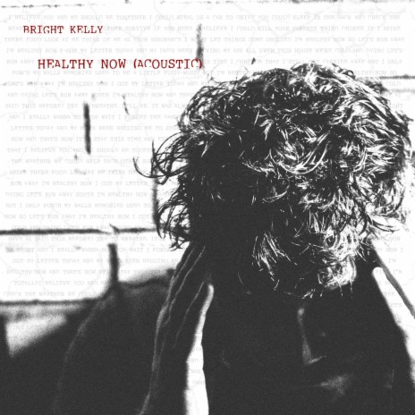 Healthy Now (Acoustic Version) | Boomplay Music