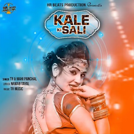 Kale Ki Sali ft. Mahi Panchal | Boomplay Music