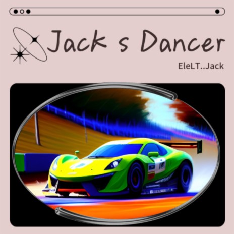 JacK s Dancer | Boomplay Music