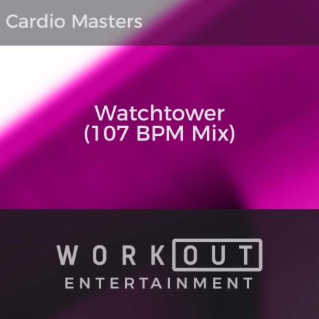 Watchtower (107 BPM Mix) | Boomplay Music