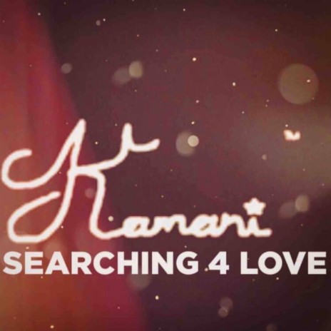 Searching 4 Love | Boomplay Music