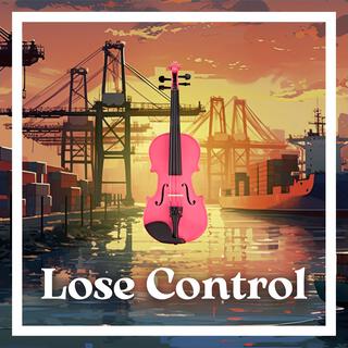 Lose Control (Violin Version)