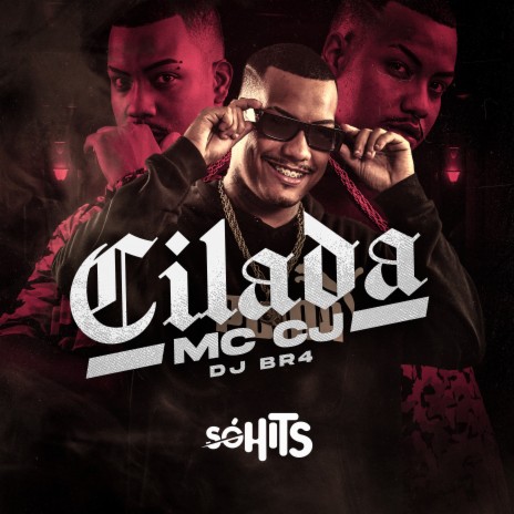 Cilada ft. DJ BR4 | Boomplay Music