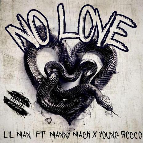 No Love ft. Manny Mack | Boomplay Music