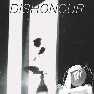 Dishonour