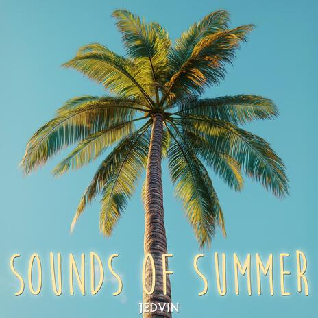 Sounds Of Summer | Boomplay Music