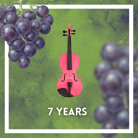 7 Years (Violin Version) | Boomplay Music