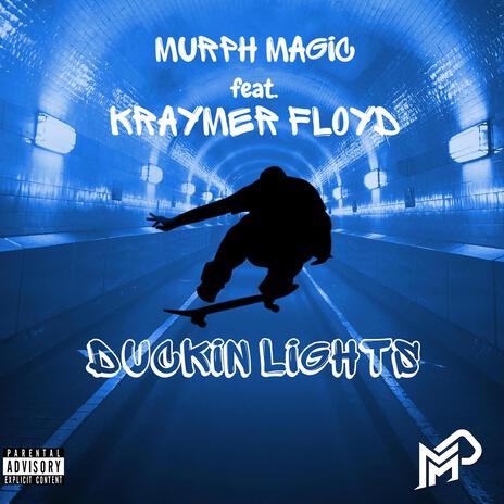 Duckin Lights ft. Kraymer Floyd | Boomplay Music