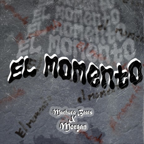 El momento ft. Morgan | Boomplay Music