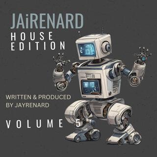 JAiRENARD v5 (HOUSE EDITION)