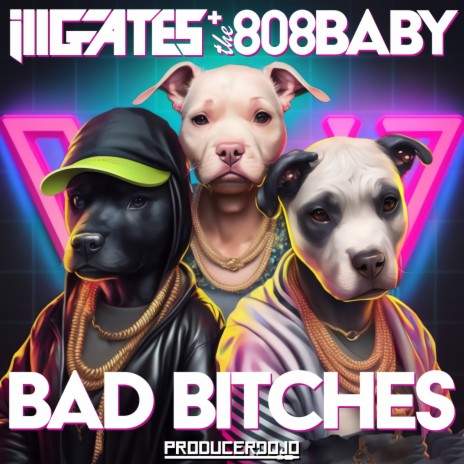 Bad Bitches (Original Mix) | Boomplay Music