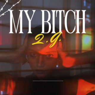 My Bitch (Radio Edit)