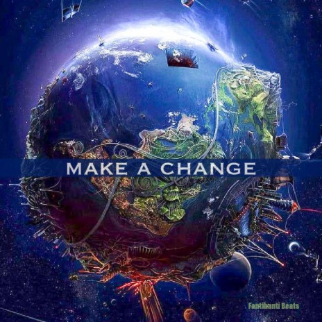 Make a change ft. Joker40 & gabrielelismith | Boomplay Music