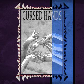 Cursed Hands lyrics | Boomplay Music