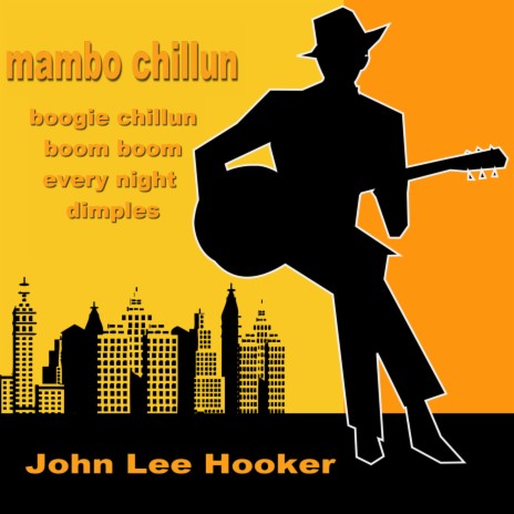 John Lee Hooker - Boom Boom MP3 Download & Lyrics | Boomplay