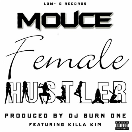 Female Hustler (feat. Killa Kim)