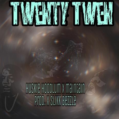 Twenty Twen ft. Maintain | Boomplay Music