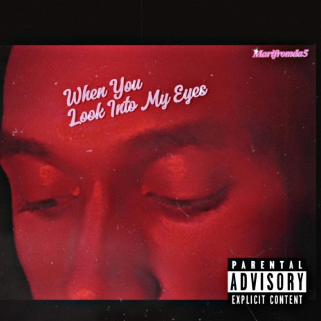 When You Look Into My Eyes | Boomplay Music