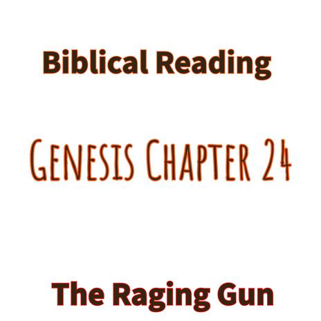 Genesis Chapter 24 KJV edition | Boomplay Music