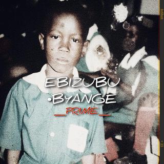 Ebizibu Byange