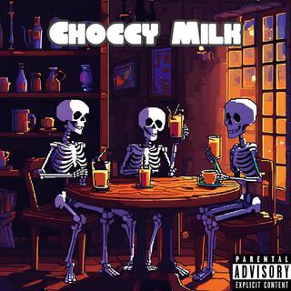 Choccy Milk