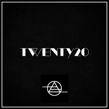 TWENTY20 | Boomplay Music