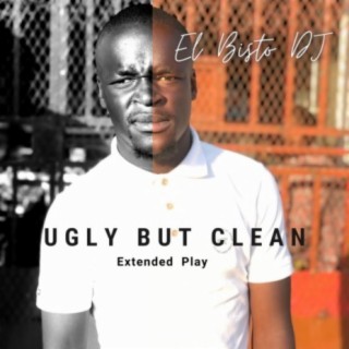 Ugly but Clean (Extended Play)