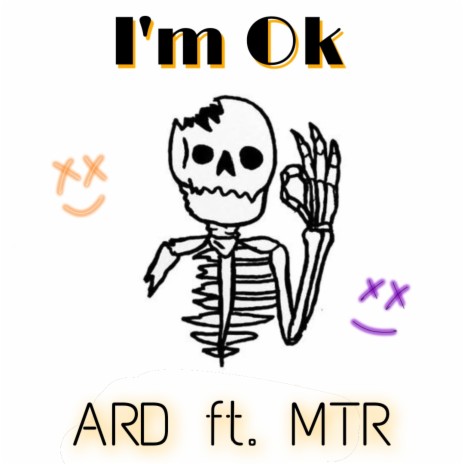 I'M OKAY ft. MTR | Boomplay Music