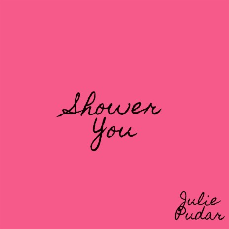 Shower You | Boomplay Music