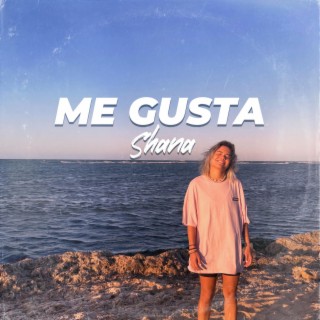 Me Gusta lyrics | Boomplay Music