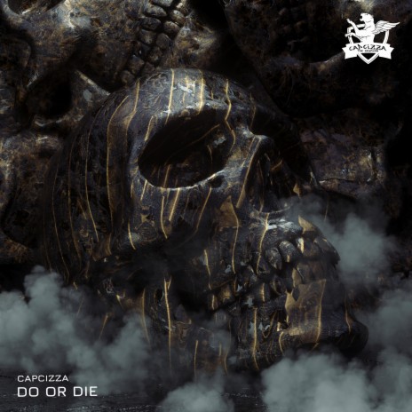 Do Or Die | Boomplay Music