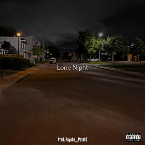 Lone Night | Boomplay Music